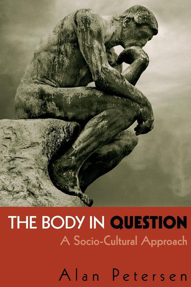 The Body in Question: A Socio-Cultural Approach - Retail Maharaj