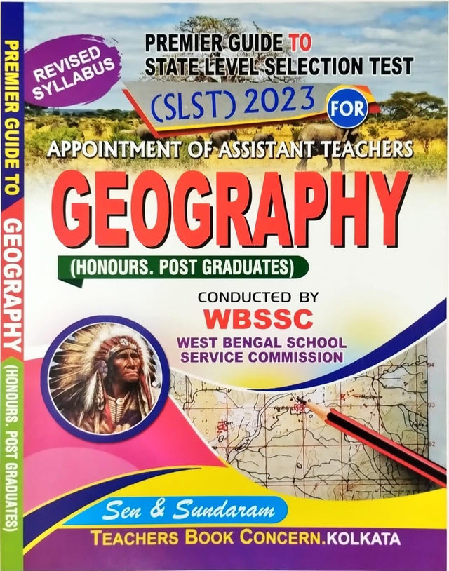 Premier Guide To SLST 2023 Appointment Of Assisant Teachers GEOGRAPHY (Honours. Post Graduates) WBSSC (Bengali Version) - Retail Maharaj
