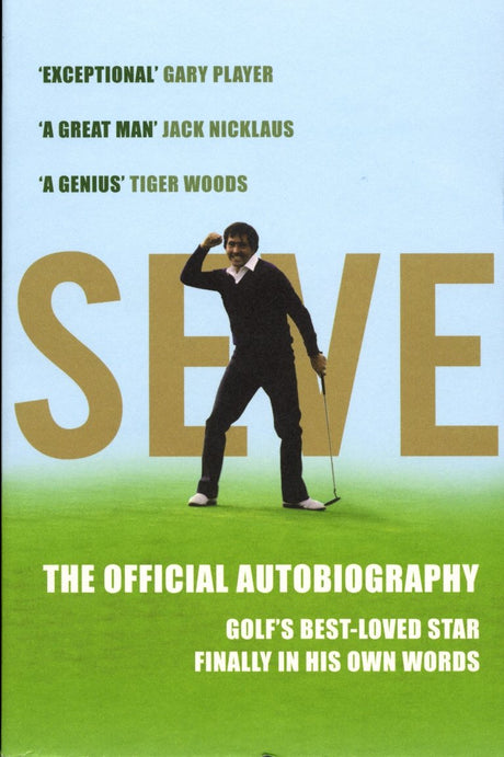 Seve: The Autobiography - Retail Maharaj
