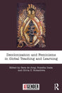 Decolonization and Feminisms in Global Teaching and Learning (Teaching with Gender) - Retail Maharaj