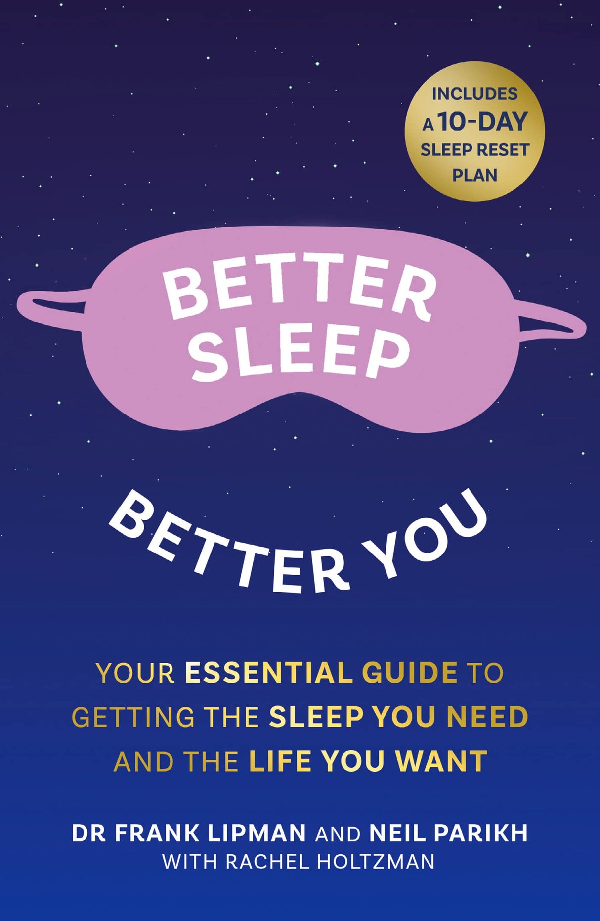 Better Sleep, Better You: Your No Stress Guide for Getting the Sleep You Need, and the Life You Want - Retail Maharaj