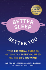 Better Sleep, Better You: Your No Stress Guide for Getting the Sleep You Need, and the Life You Want - Retail Maharaj