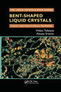 Bent-shaped Liquid Crystals: Structures and Physical Properties - Retail Maharaj