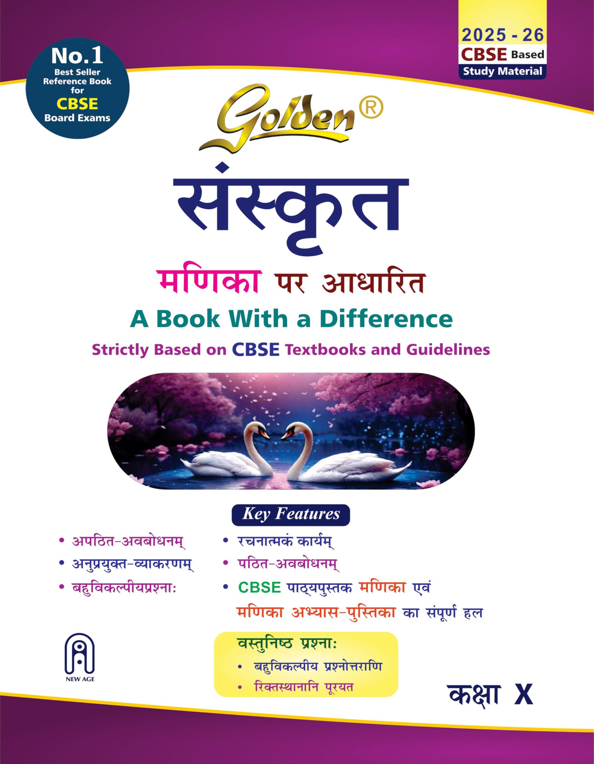 Golden Sanskrit (Manika Per Adharit) : Based on NEW NCERT for Class-10 (For CBSE 2026 Board Exams includes Objective Type Question Bank)