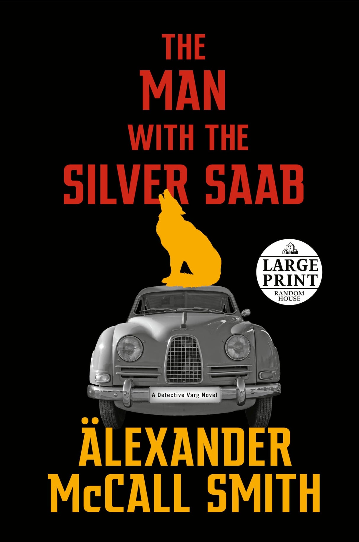 The Man with the Silver SAAB: A Detective Varg Novel (3) (Detective Varg Series)