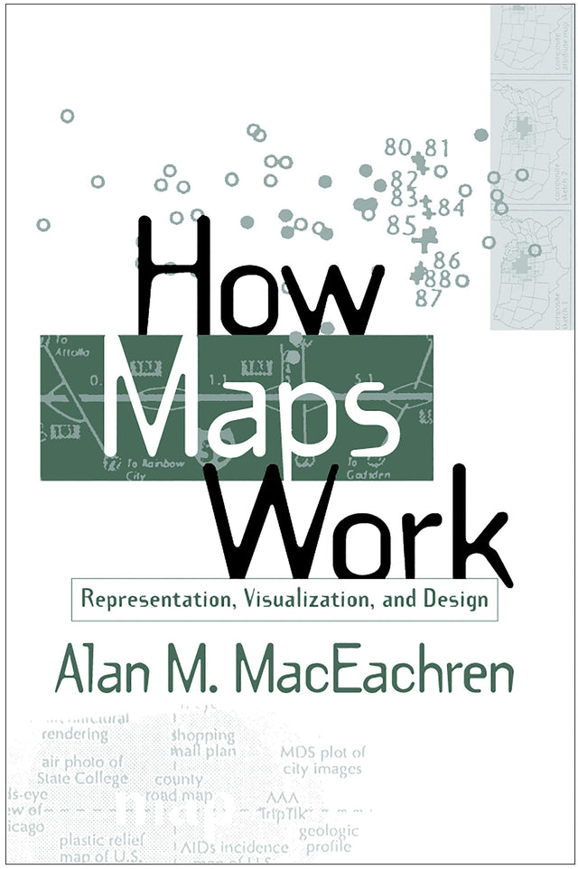 How Maps Work: Representation, Visualization, and Design - Retail Maharaj