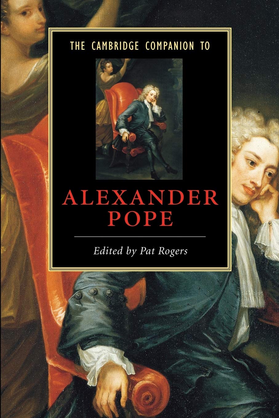 The Cambridge Companion to Alexander Pope (Cambridge Companions to Literature)