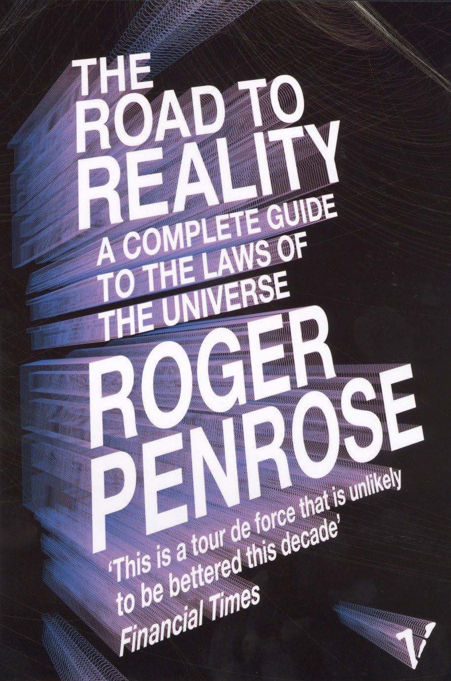 The Road to Reality: A Complete Guide to the Laws of the Universe - Retail Maharaj
