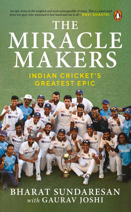 The Miracle Makers: Indian Cricket's Greatest Epic | Story Behind Indian Cricket's Historic Breach of the Gabba Fortress - Retail Maharaj