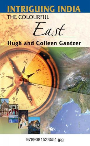 Intriguing India: The Colourful East - Retail Maharaj