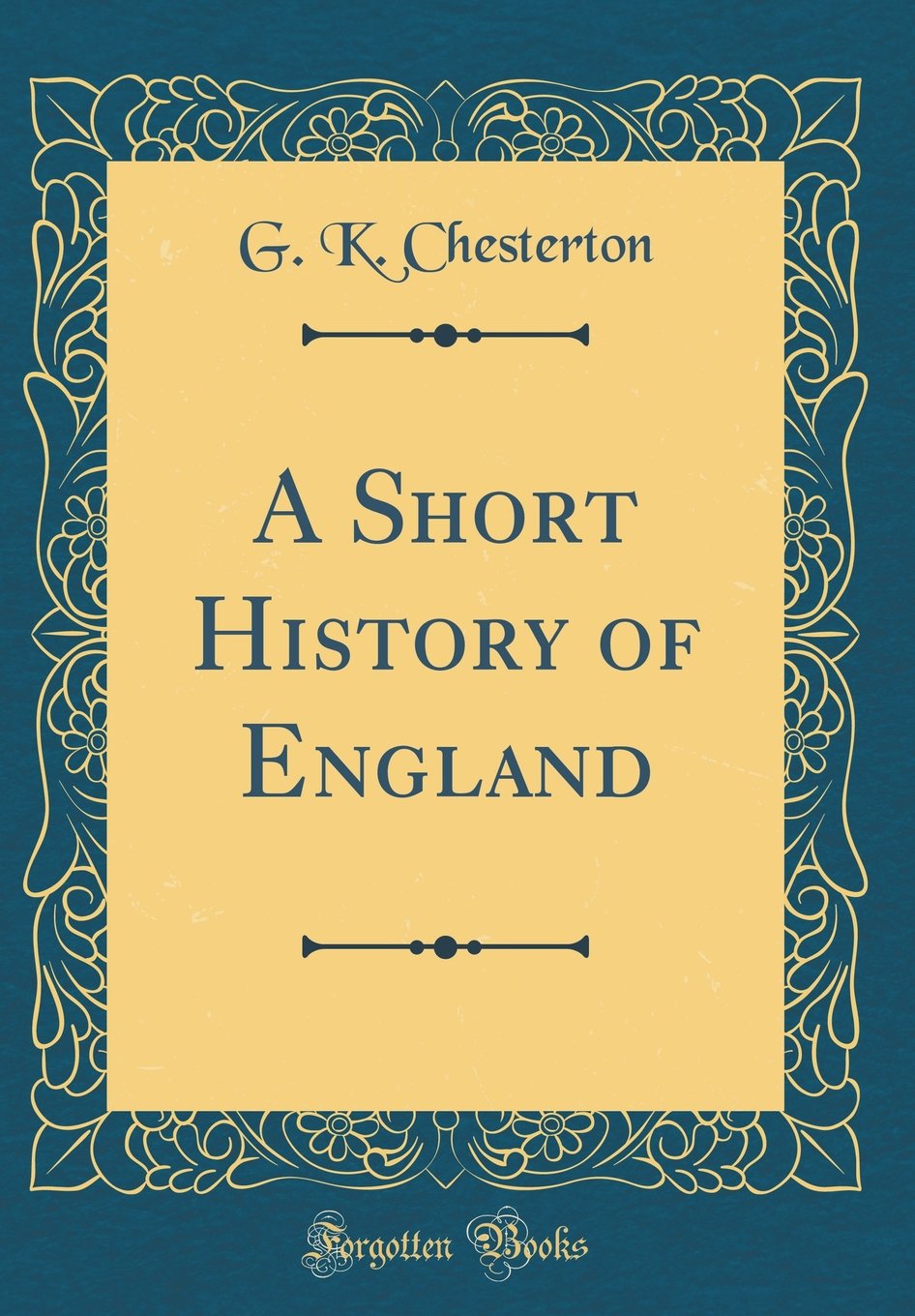 A Short History of England (Classic Reprint) - Retail Maharaj