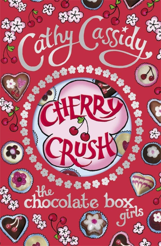 The Chocolate Box Girls: Cherry Crush - Retail Maharaj