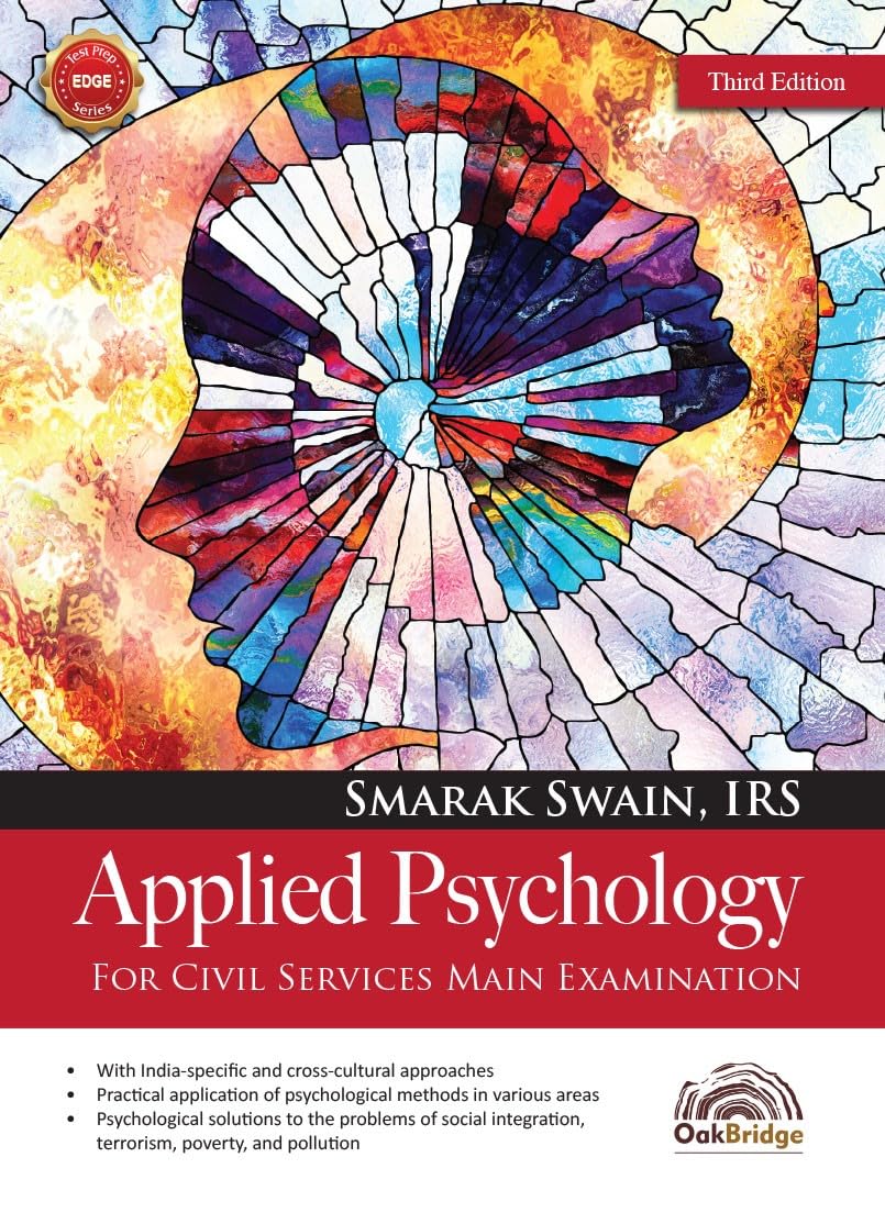 Applied Psycology for UPSC | Third Edition | Psycology book for UPSC Mains | Smarak Swain | OakBridge - Retail Maharaj