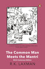 The Common Man Meets the Mantri: Birth Centenary Edition - Retail Maharaj