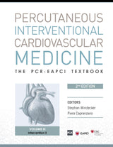 PCR-EAPCI Textbook - Percutaneous Interventional Cardiovascular Medicine- 4 Volumes 2/e