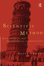 Scientific Method: A Historical and Philosophical Introduction (Routledge Advances in Management and) - Retail Maharaj