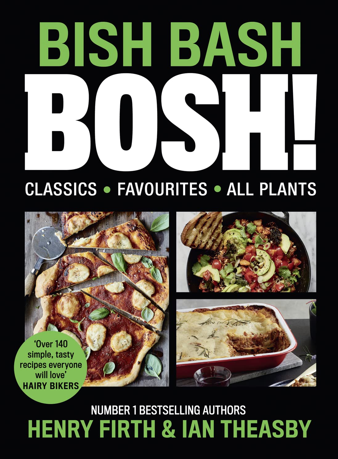 BISH BASH BOSH!: Your Favourites. All Plants.