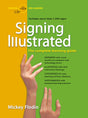 Signing Illustrated: The Complete Learning Guide - Retail Maharaj