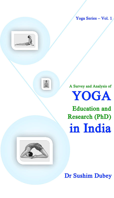 A Survey and Analysis of Yoga: Education and Research (PhD) In India - Retail Maharaj