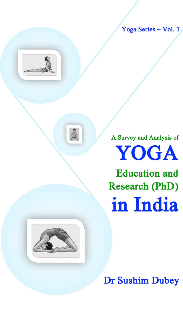 A Survey and Analysis of Yoga: Education and Research (PhD) In India - Retail Maharaj