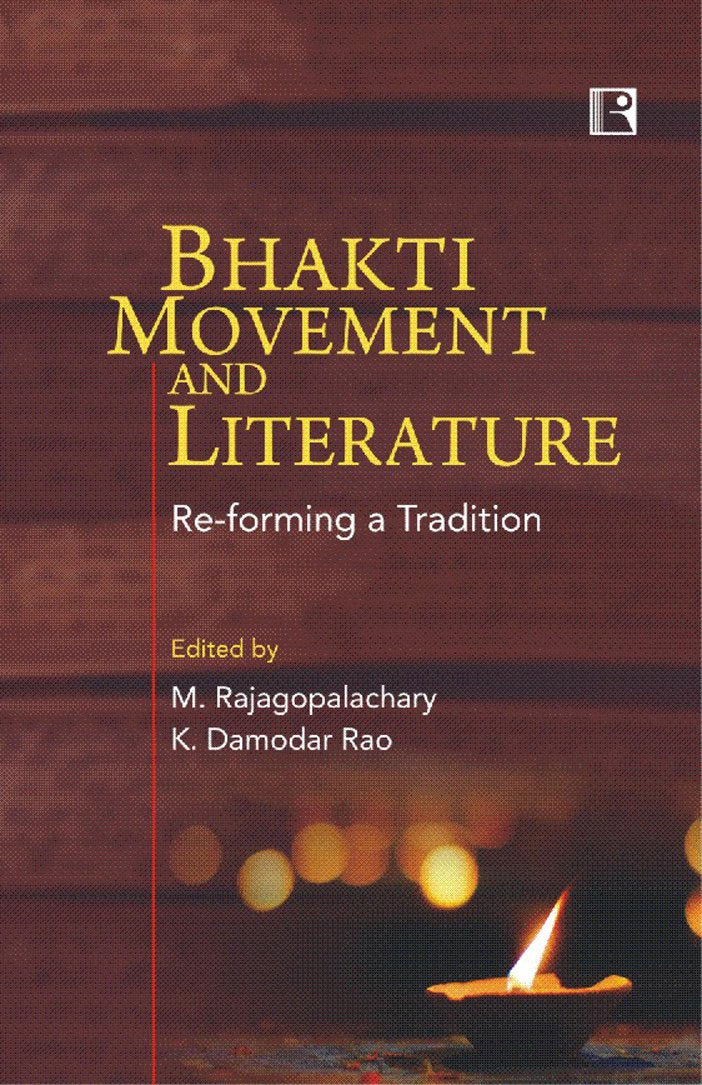 Bhakti Movement and Literature: Re-forming a Tradition | Retail Maharaj