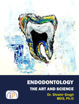 Endodontology: The Art and Science - Retail Maharaj