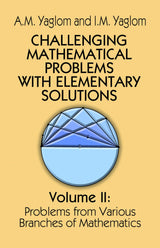 Challenging Mathematical Problems with Elementary Solutions, Vol. II (Dover Books on Mathematics) - Retail Maharaj