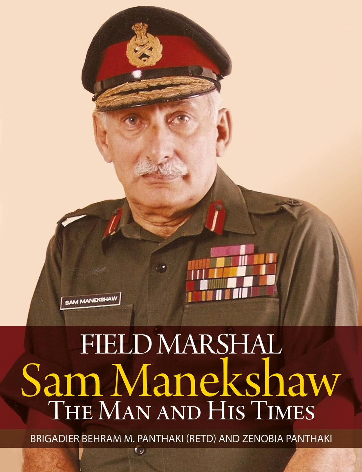 Field Marshal Sam Manekshaw: The Man and His Times - Retail Maharaj