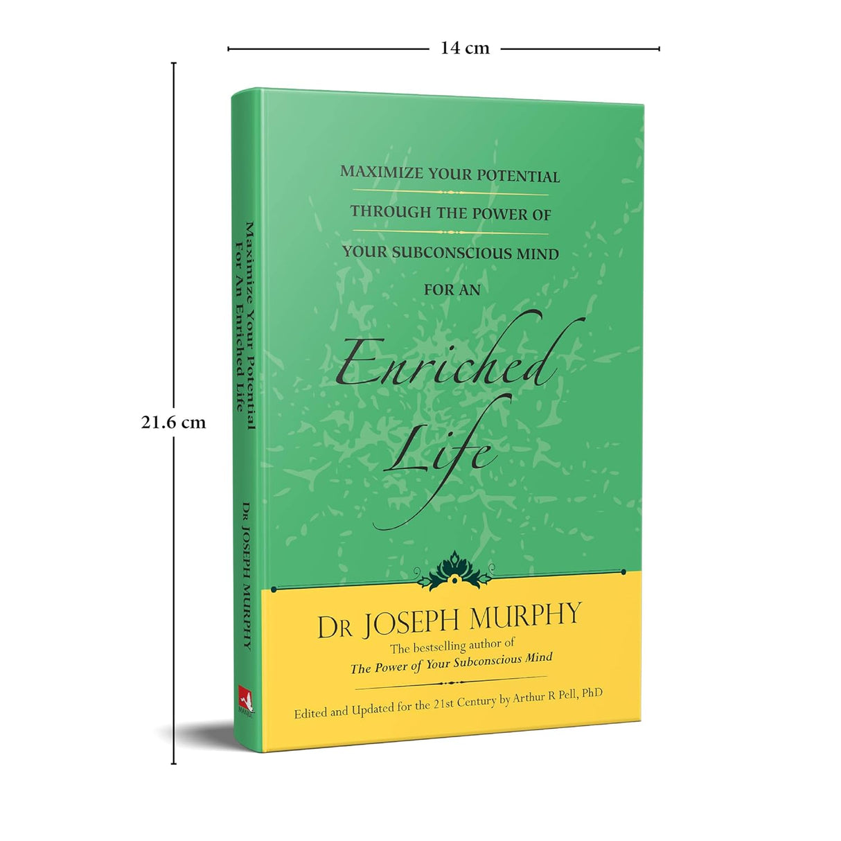 Maximize Your Potential Through the Power of Your Subconscious Mind for An Enriched Life [English] - Retail Maharaj