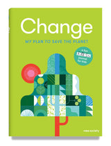 Change: A Journal: My Plan to Save the Planet (Wee Society)