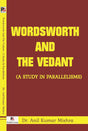 Wordsworth and the Vedant (A Study in Parallelisms) (English Version) - Retail Maharaj