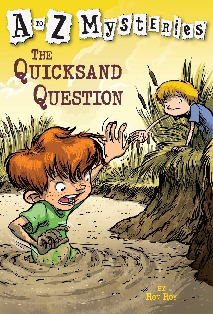 A to Z Mysteries: The Quicksand Question: 17 [Paperback] Roy, Ron and Gurney, John Steven