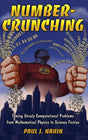 Number-Crunching: Taming Unruly Computational Problems from Mathematical Physics to Science Fiction - Retail Maharaj