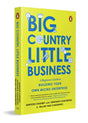 Big Country, Little Business: A beginner’s guide to building your own micro-enterprise - Retail Maharaj