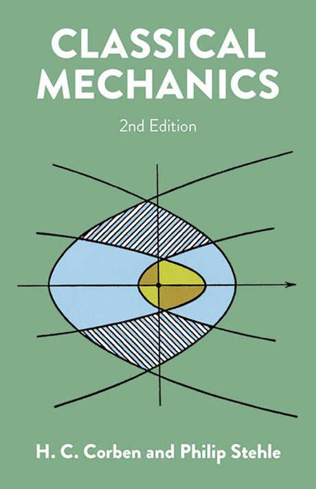 Classical Mechanics: 2nd Edition (Dover Books on Physics) - Retail Maharaj