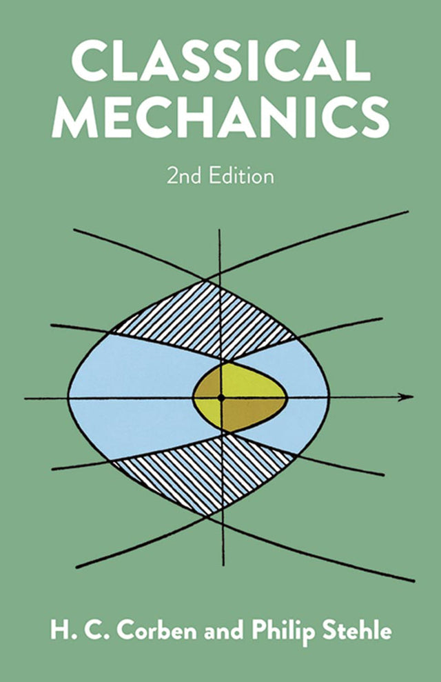 Classical Mechanics: 2nd Edition (Dover Books on Physics) - Retail Maharaj