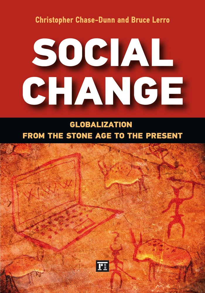 Social Change: Globalization from the Stone Age to the Present - Retail Maharaj