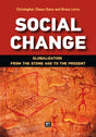 Social Change: Globalization from the Stone Age to the Present - Retail Maharaj