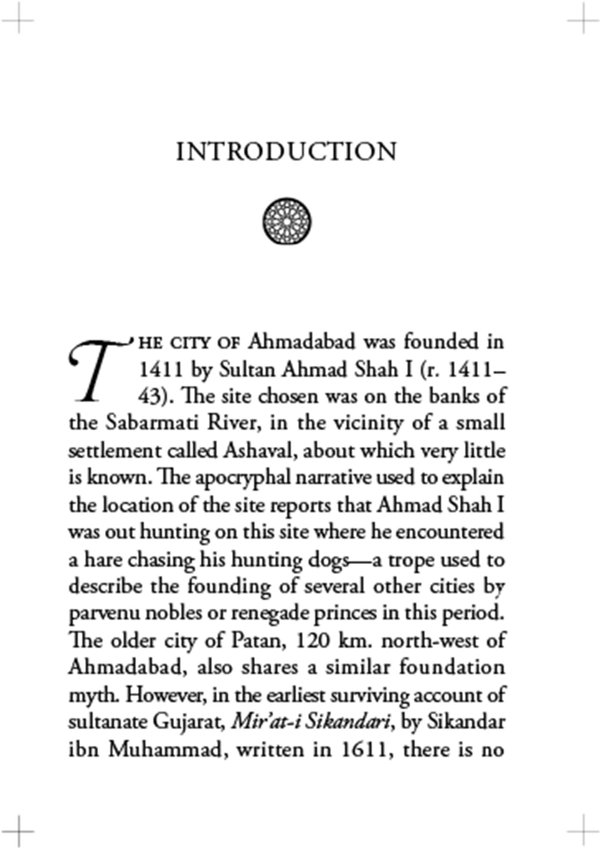 Sultanate Ahmadabad and its Monuments: The City of the Muzaffarids (Ahmad Shahis)
