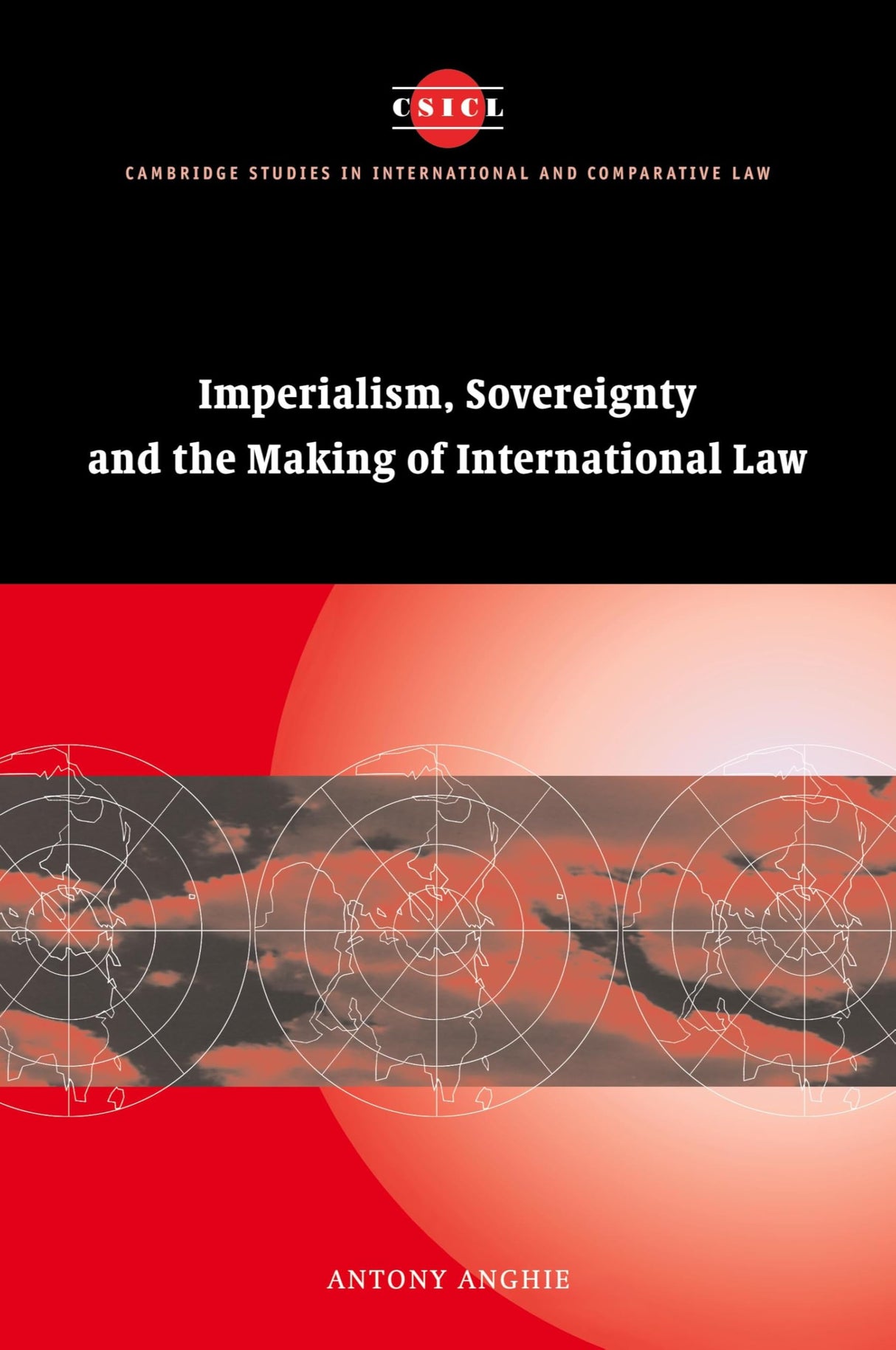 Imperialism, Sovereignty and the Making of International Law