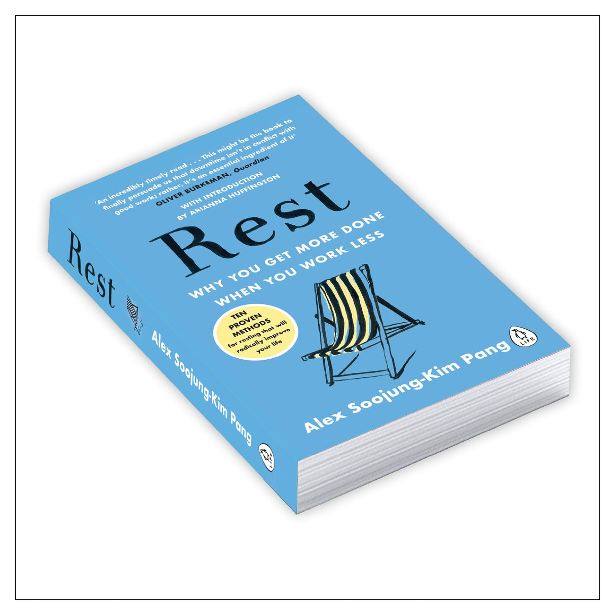 Rest: Why You Get More Done When You Work Less