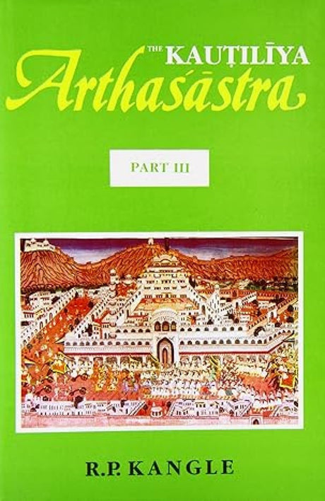 The Kautiliya Arthasastra - Vol. 3: A Study: Pt. 3 - Retail Maharaj