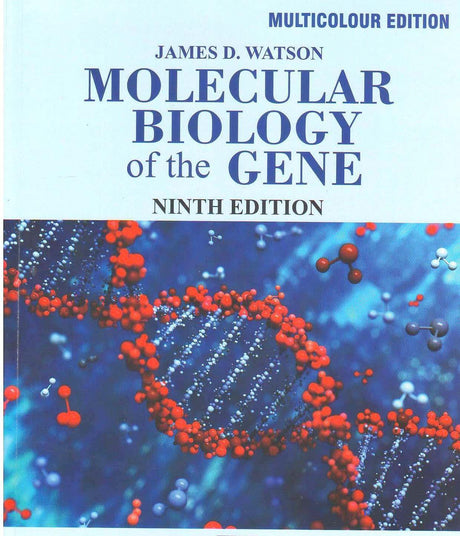 Molecular Biology of the Gene 9 th edn James Watson - Retail Maharaj