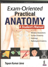 EXAM-ORIENTED PRACTICAL ANATOMY A STUDENT'S MANUAL