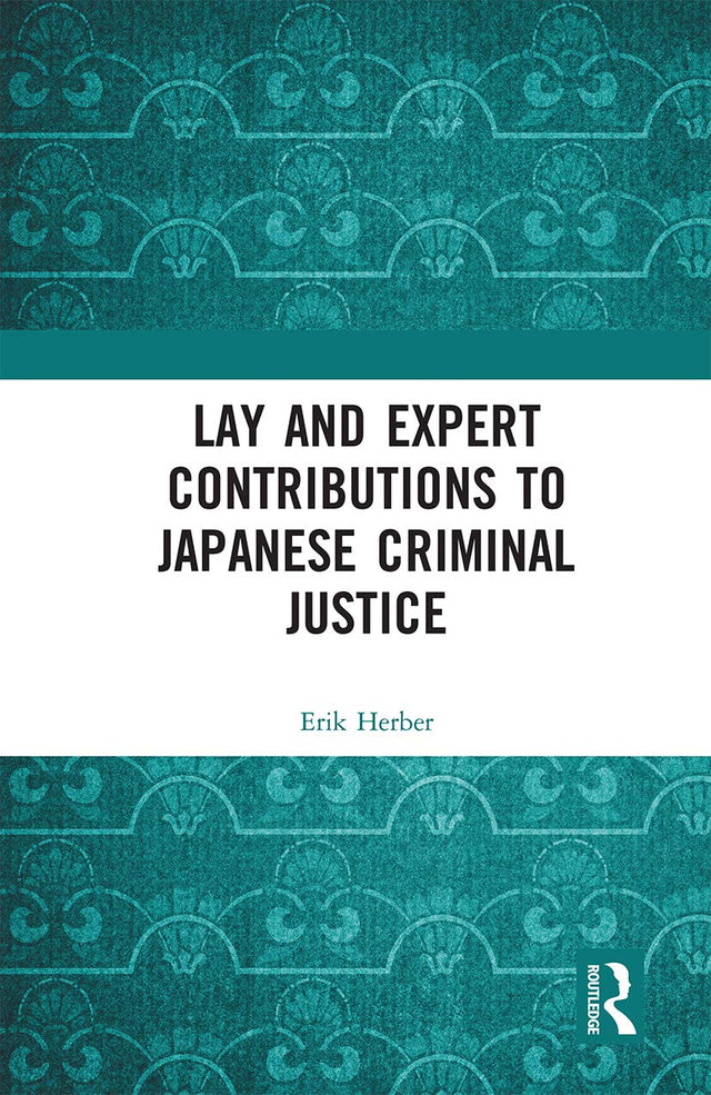 Lay and Expert Contributions to Japanese Criminal Justice - Retail Maharaj