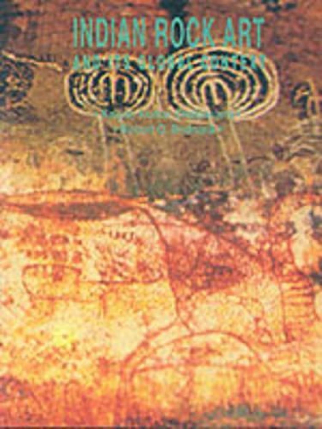 Indian Rock Art and Its Global Context - Retail Maharaj
