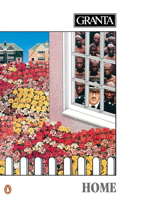 Granta 23: Home (Granta: The Magazine of New Writing) - Retail Maharaj