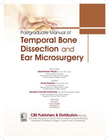 Postgraduate Manual of Temporal Bone Dissection and Ear Microsurgery