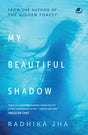 My Beautiful Shadow - Retail Maharaj