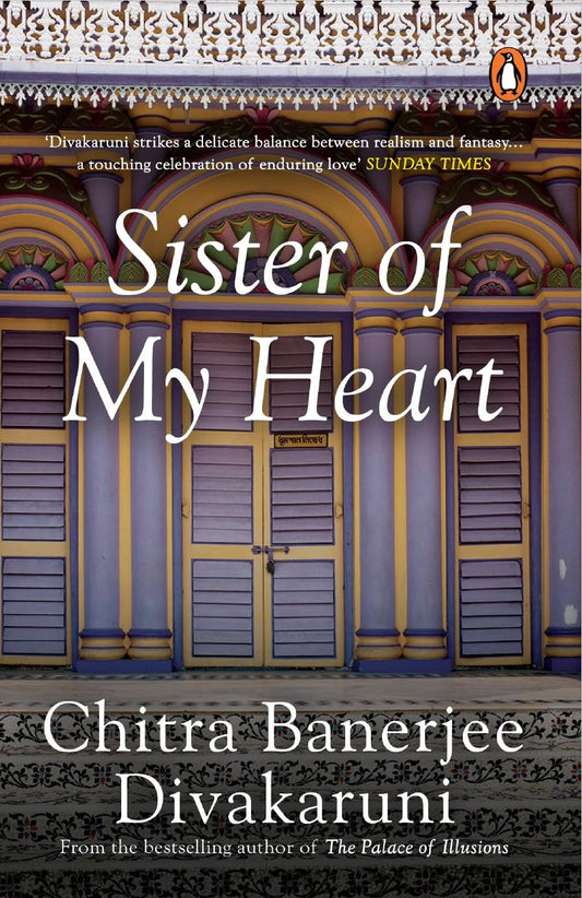 Sister Of My Heart [Paperback] Divakaruni, Chitra